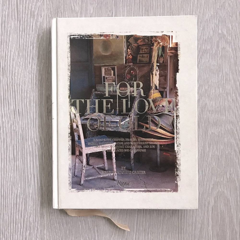 Rizzoli For the Love of Old Book by Mary Randolph Carter